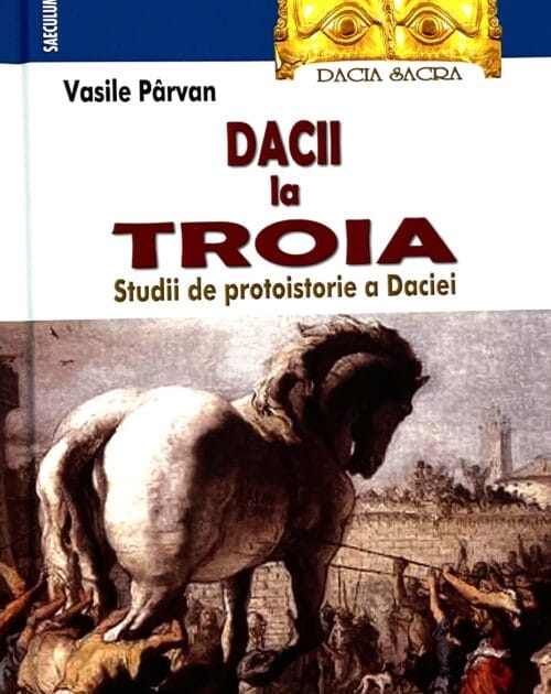Dacii la Troia