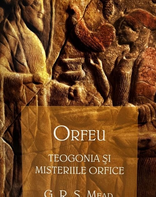 Orfeu - Teogonia și misteriile orfice