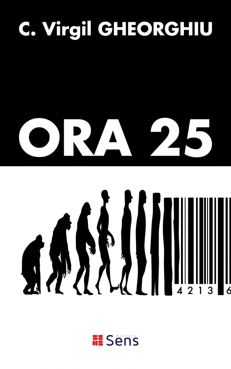 ORA 25 ORA 25 - Un roman care deţine recordul de vânzări din întreaga istorie a literaturii române