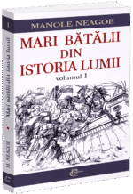 Marii bătălii din istoria lumii - vol 1