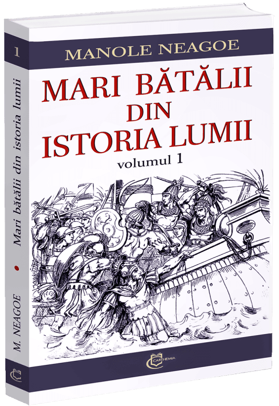 Marii bătălii din istoria lumii - vol 1