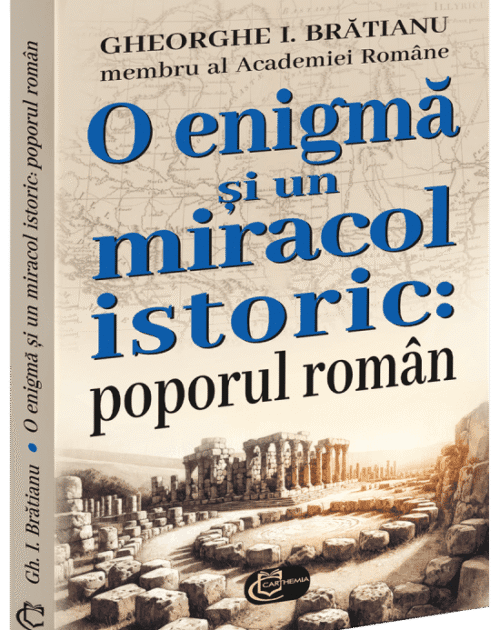 O enigmă şi un miracol istoric: poporul român