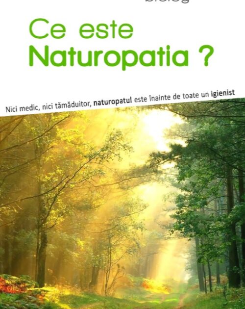Ce este Naturopatia?