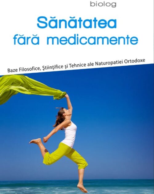 Sănătatea fără medicamente