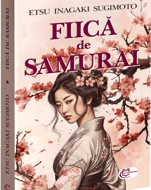 Fiică de samurai - autor Etsu Inagaki Sugimoto