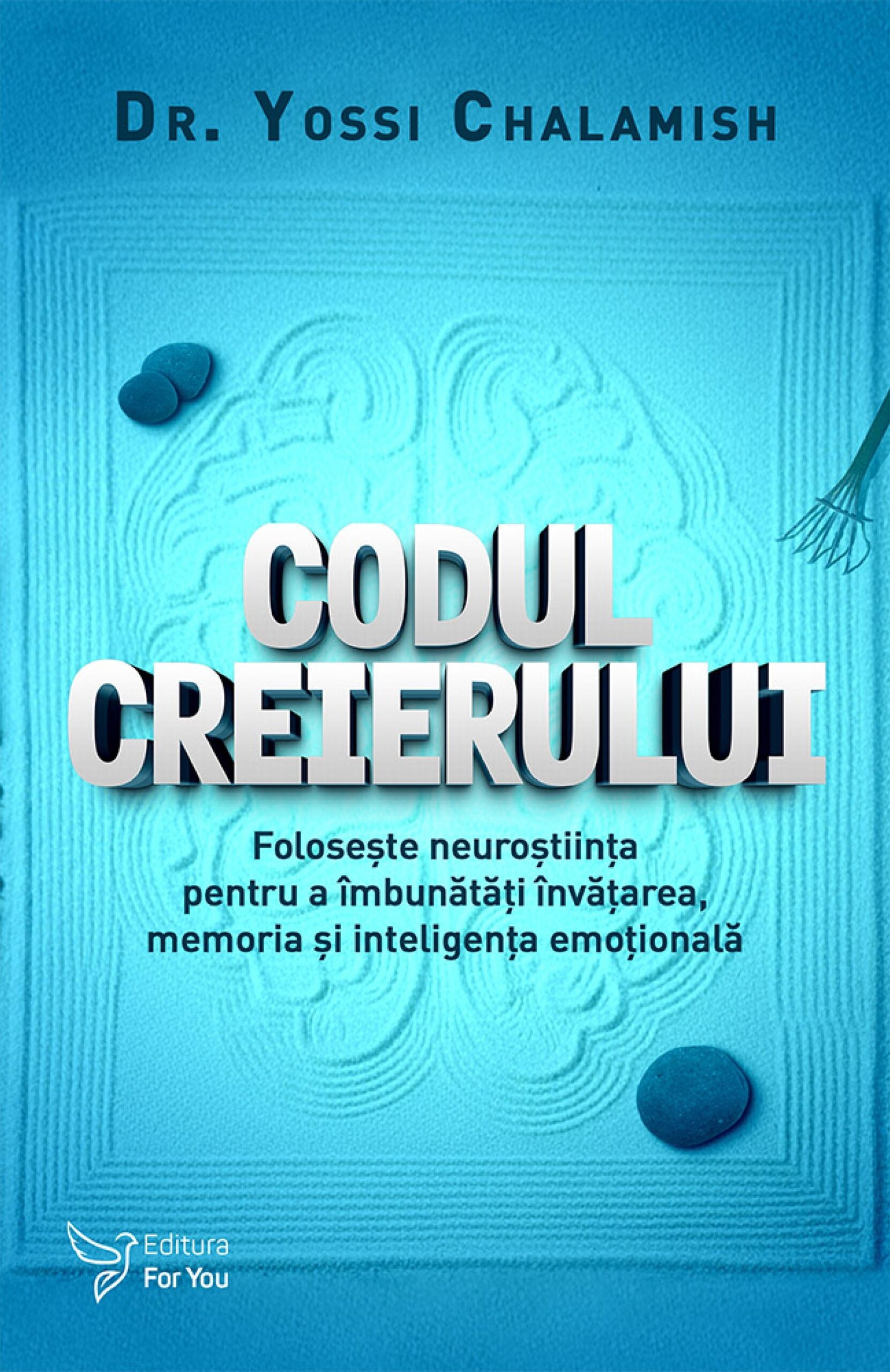Codul-creierului-Dr. Yossi Chalamish Codul creierului
